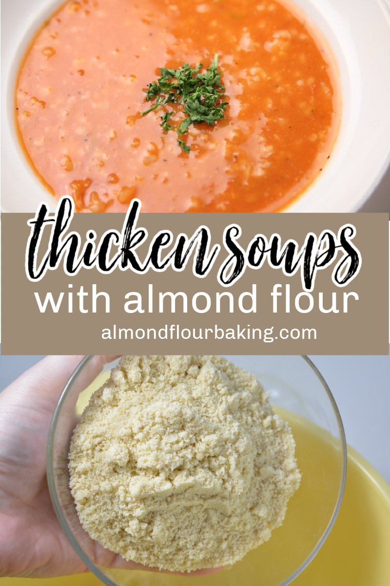 Can you thicken soup with almond flour? find out how to use almond flour to thicken soups or thicken sauces.